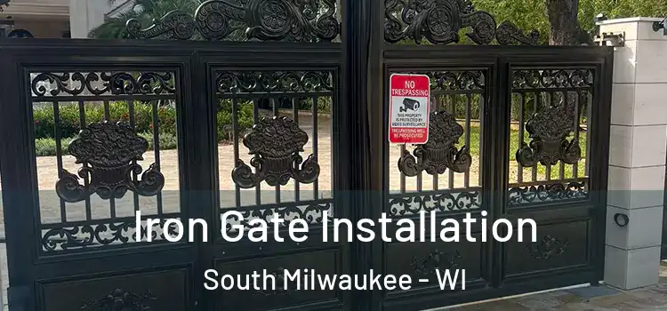 Iron Gate Installation South Milwaukee - WI