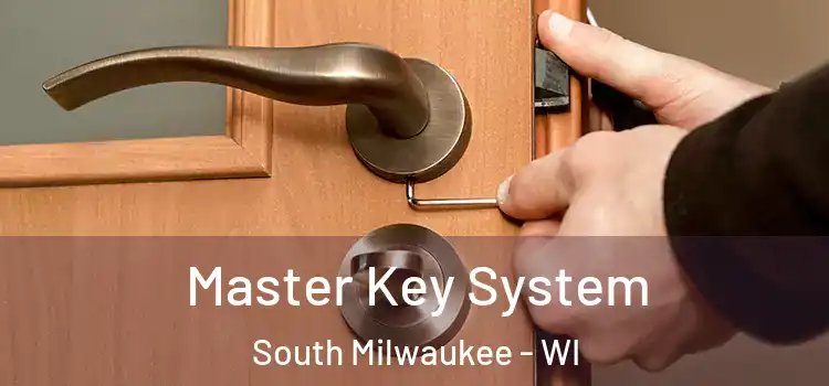 Master Key System South Milwaukee - WI